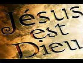 Jésus est Dieu