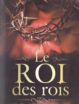 la Couronne d’épine de Jésus-Christ a fait de vous des rois