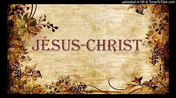 le beau Nom de Jésus-Christ
